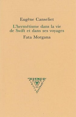 L'hermétisme dans la vie de Swift et dans ses voyages