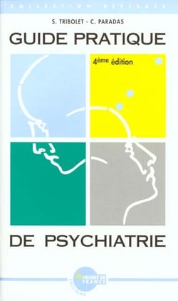 Guide pratique de psychiatrie