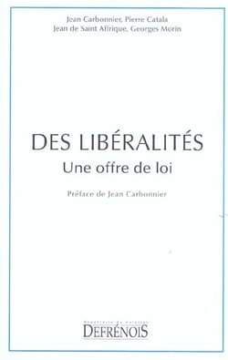 Des liberalites. une offre de loi