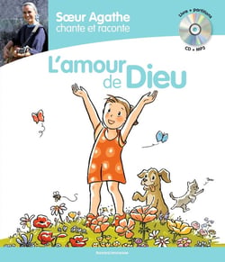 Soeur Agathe chante et raconte l'amour de Dieu