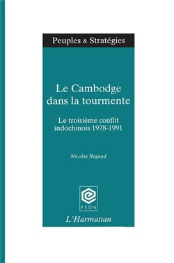 Le Cambodge dans la tourmente - 3ème conflit indochinois