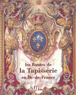 Les routes de la tapisserie en ile-de-france