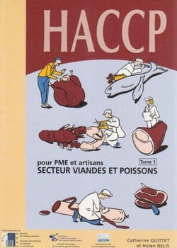 Haccp pour pme et artisans tome 1 secteur viandes et poissons