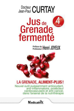 Jus de grenade fermenté : La grenade, aliment plus !