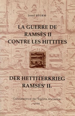 La guerre de ramsès ii contre les hittites - der hettiterkrieg ramses'ii