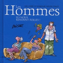 Hommes Ils Nous Rendent Folles (Les)