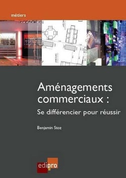 Aménagements commerciaux : se différencier pour réussir