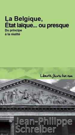 La belgique, etat laïque... ou presque - du principe à la réalité