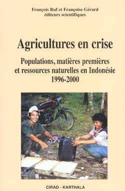 Agricultures en crise - populations, matières premières et ressources naturelles en Indonésie, 1996-2000