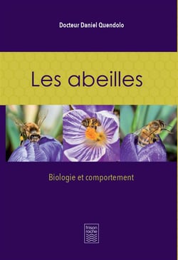 Les abeilles - biologie et comportement