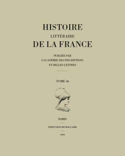 Histoire litteraire de la france. tome 46. cujas