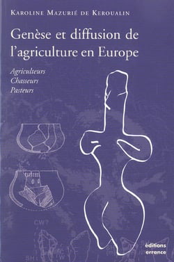 GENESE ET DIFFUSION DE L'AGRICULTURE EN