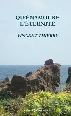 QU'ÉNAMOURE L'ÉTERNITÉ