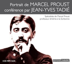 PORTRAIT DE MARCEL PROUST CONFERENCE PAR JEAN-YVES TADIE