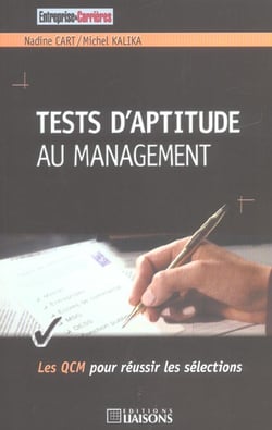 Test d'aptitude au management. les qcm pour reussir les  selections