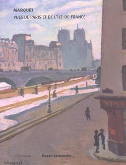 Marquet, vues de paris et de l'ile de france