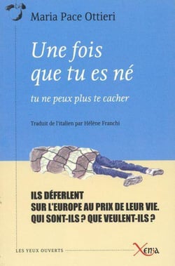 Une fois que tu es né, tu ne peux plus te cacher