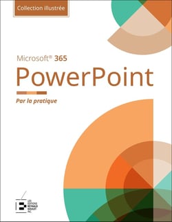 PowerPoint Microsoft® 365 : Par la pratique