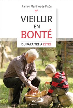 Vieillir en bonté - du paraître à l'être