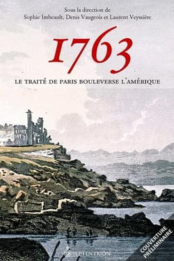 1763. Le traité de Paris bouleverse l'Amérique