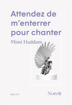 Attendez de m'enterrer pour chanter