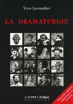LA DRAMATURGIE. LES MECANISMES DU RECIT : CINEMA, THEATRE, OPERA, RADIO, TE