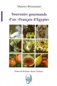 Souvenirs gourmands d'un français d'égypte