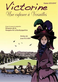 Victorine - une enfance à Versailles