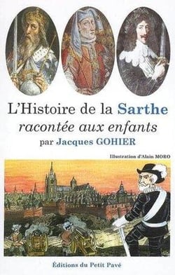 L'histoire de la Sarthe racontée aux enfants