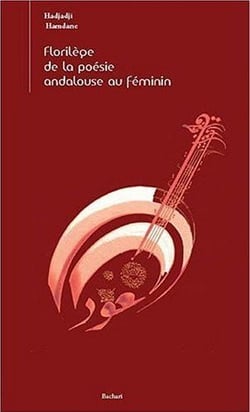 Florilège de la poésie andalouse au féminin