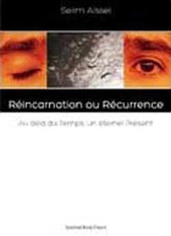 RéINCARNATION OU RéCURRENCE