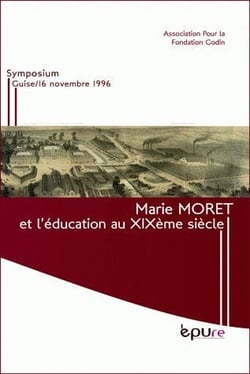 Marie Moret et l'éducation au 19e siècle - symposium guis e/16 novembre 1996
