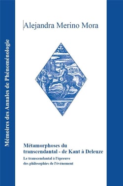 Metamorphoses du transcendantal - de kant a deleuze - le transcendantal a l'epreuve des philosophies