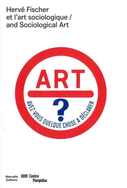 Hervé Fischer et l'art sociologique