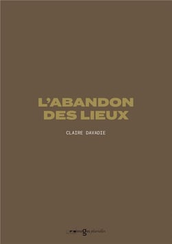 L'abandon des lieux