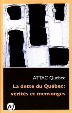 La dette du quebec : verites et mensonges