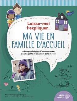 LAISSE-MOI T'EXPLIQUER MA VIE EN FAMILLE D'ACCUEIL