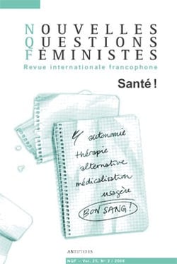 REVUE NOUVELLES QUESTIONS FEMINISTES n.25/2 : santé !