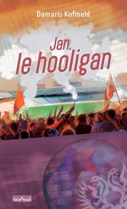 Jan, le hooligan