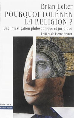 Pourquoi tolérer la religion ? - une investigation philosophique et juridique