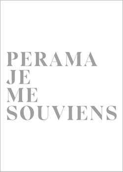 PERAMA Je me souviens
