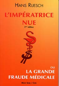 Imperatrice nue ou la grande fraude medicale (l')