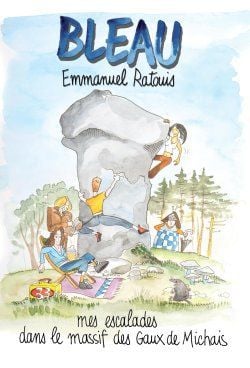 Bleau - mes escalades dans le massif des Gaux de Michais