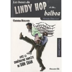 Les bases du Lindy hop et du balboa : niveau débutant