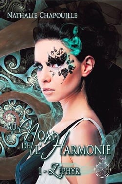Au nom de l'harmonie t.1 - zéphyr