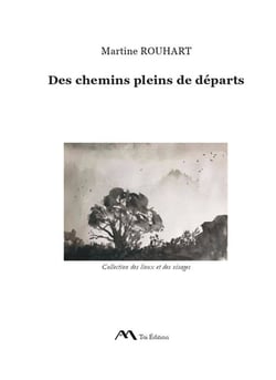 Des chemins pleins de départs