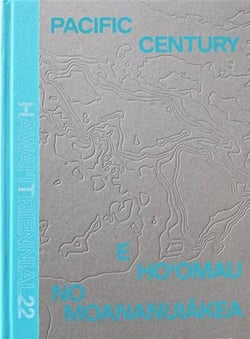 Pacific century : e ho'omau no moananuiakea