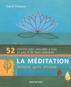 MEDITATION SEMAINE APRES SEMAINE
