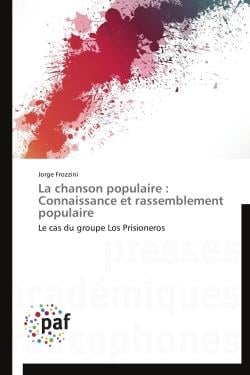 La chanson populaire : connaissance et rassemblement populaire - le cas du groupe Los Prisioneros