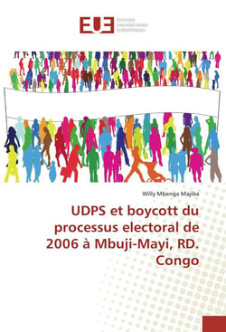 Udps et boycott du processus electoral de 2006 a mbuji-mayi, rd. congo